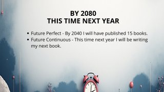 Future Perfect  - Future Continuous